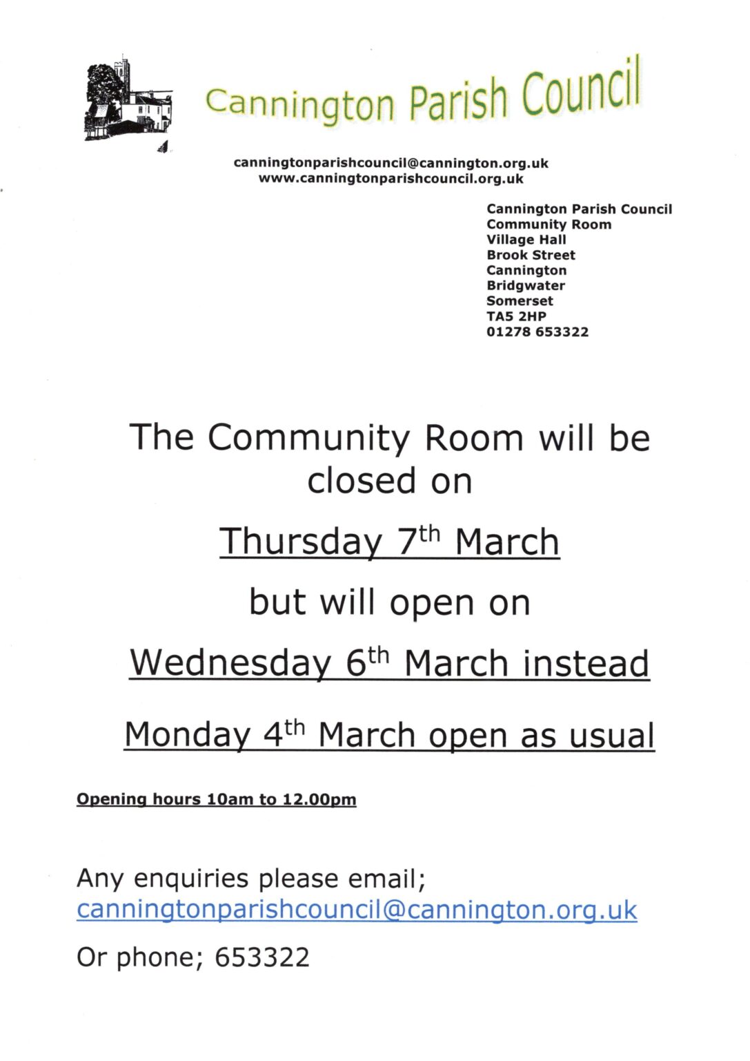 Temporary change of opening times Cannington Parish Council Temporary change of opening times Cannington Parish Council